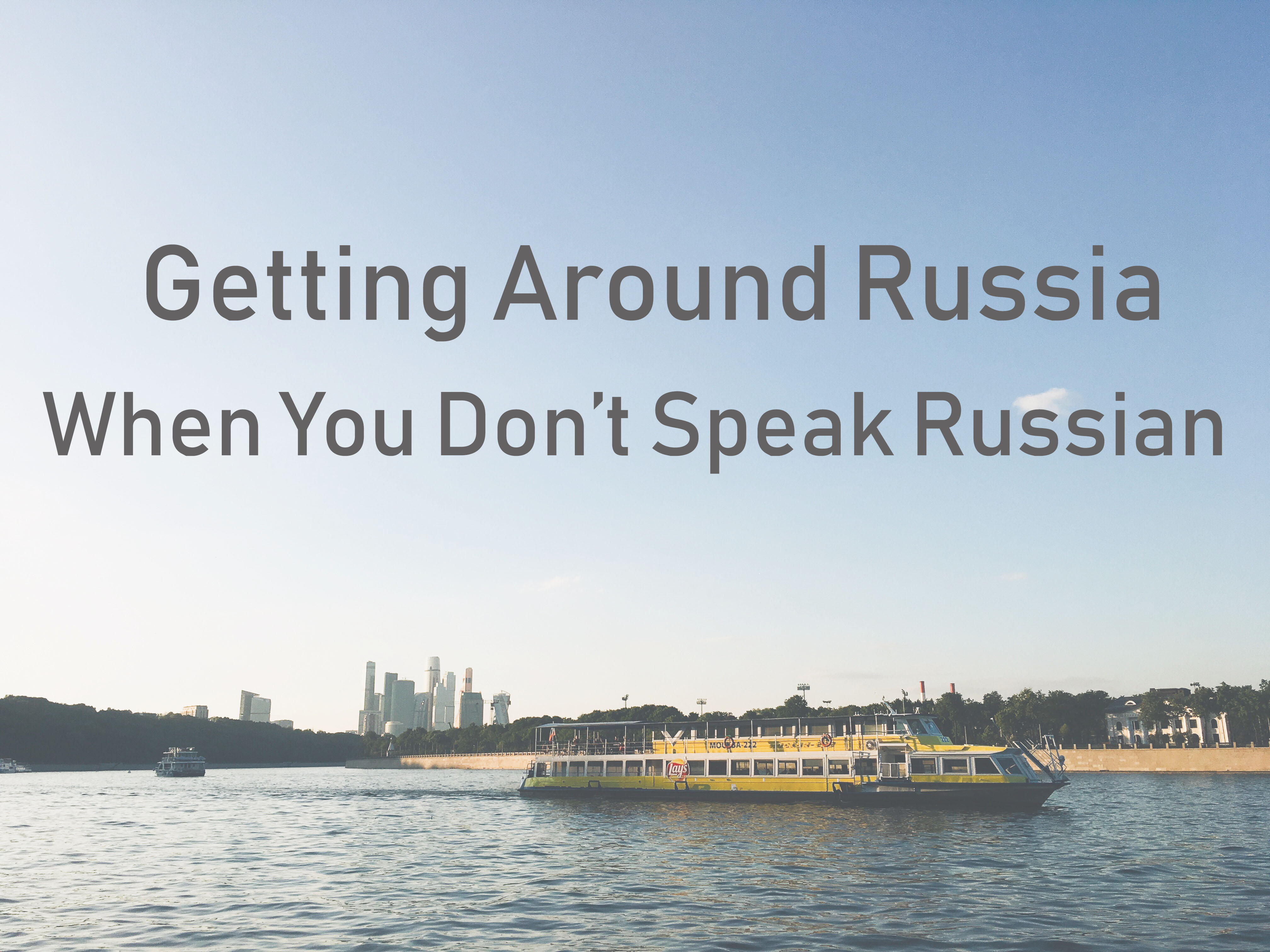 Getting Around Russia