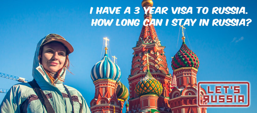 3 Years visa to Russia
